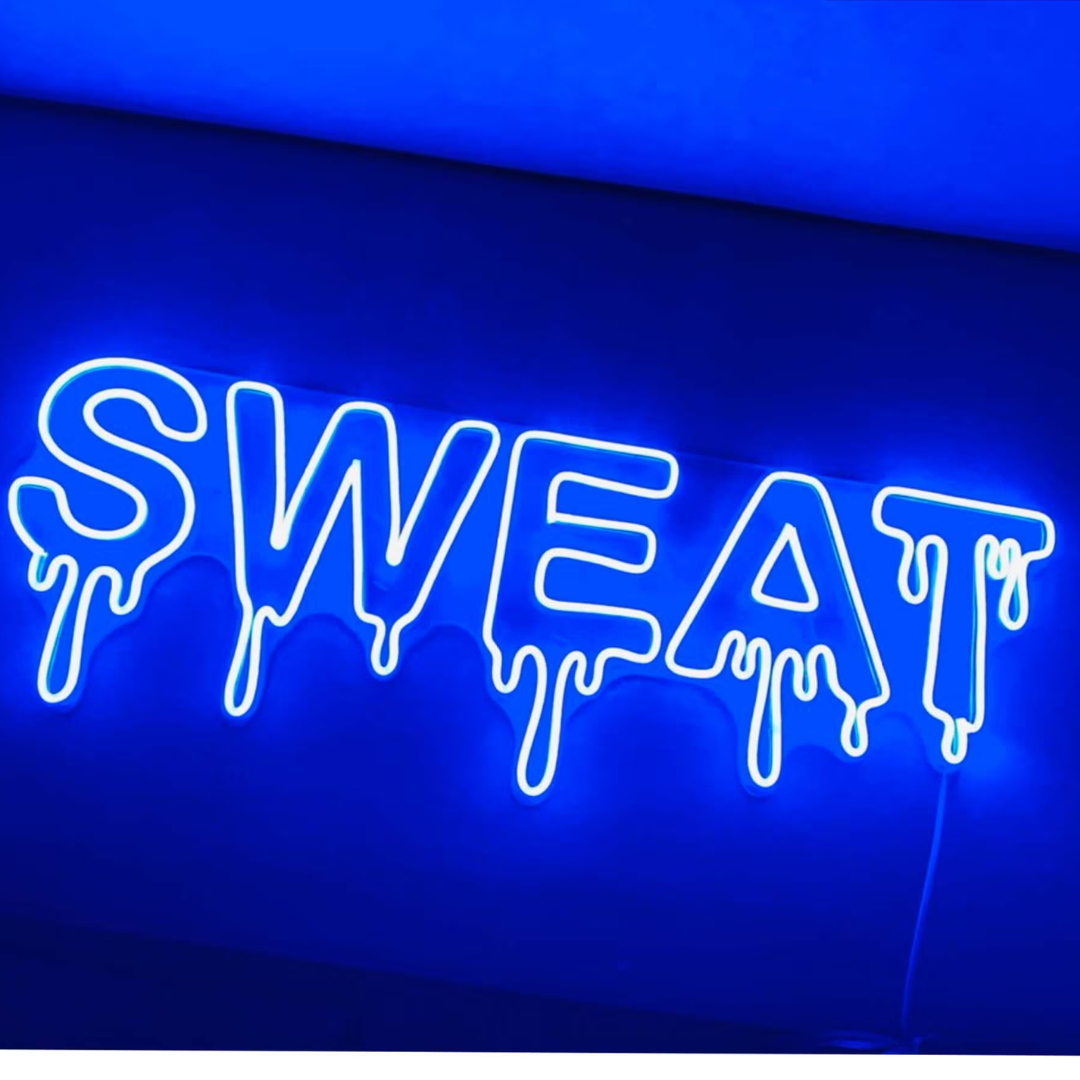 SWEAT Neon Sign