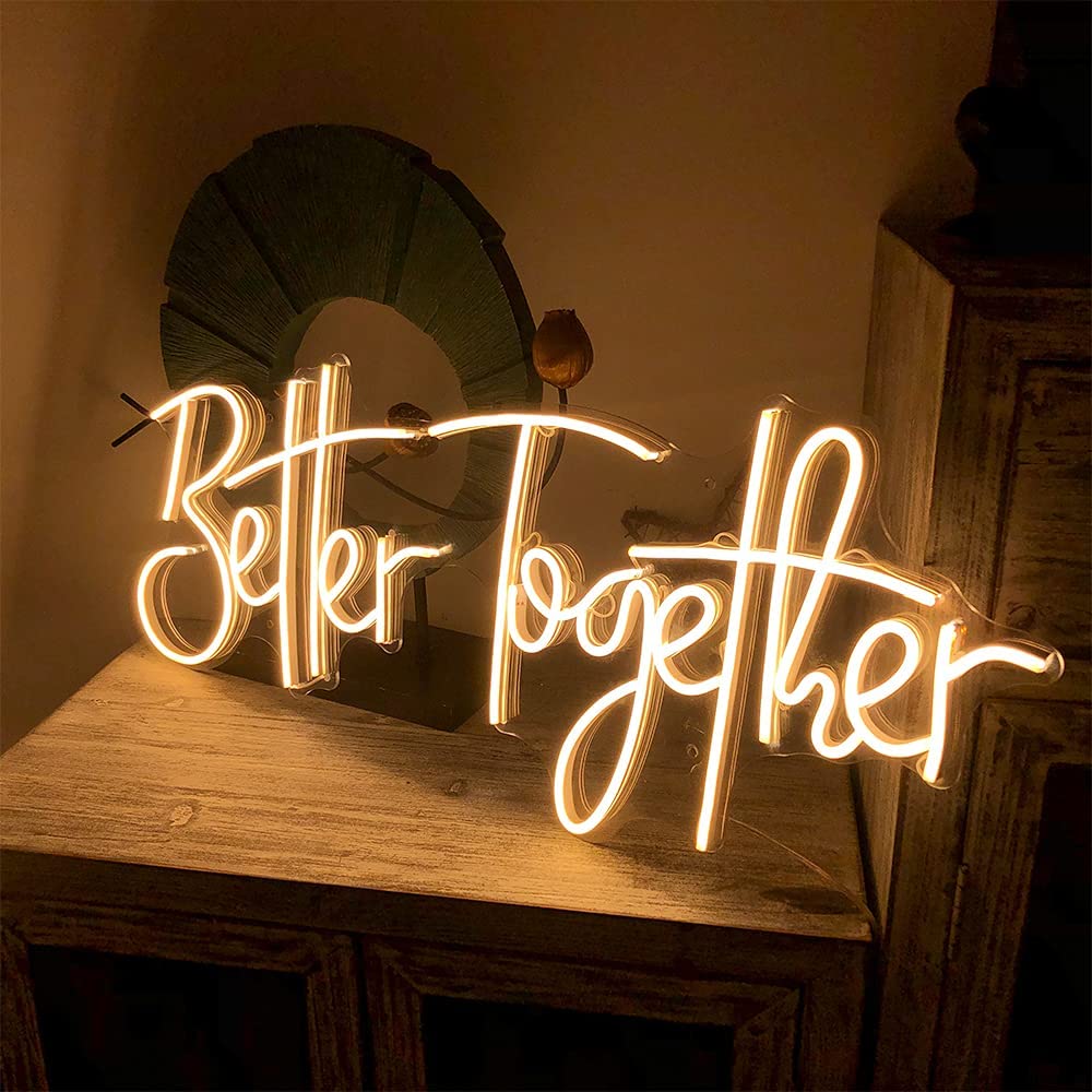 BETTER TOGETHER- Neon Sign