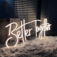 BETTER TOGETHER- Neon Sign