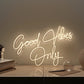 GOOD VIBES ONLY- Neon Sign