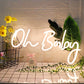OH BABY- Neon Sign
