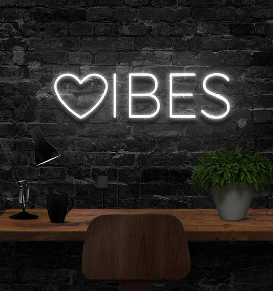 VIBES- Neon Sign