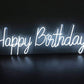 HAPPY BIRTHDAY (SINGLE LINE)- Neon Sign
